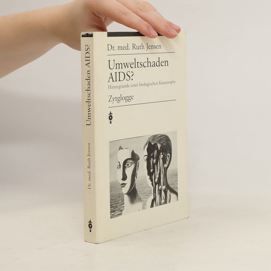 Ruth Jensen Umweltschaden AIDS?