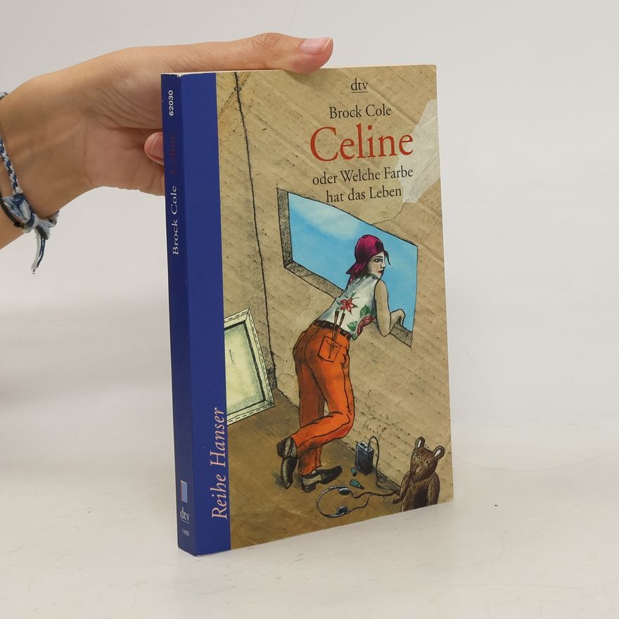 Brock Cole Celine oder welche Farbe hat das Leben