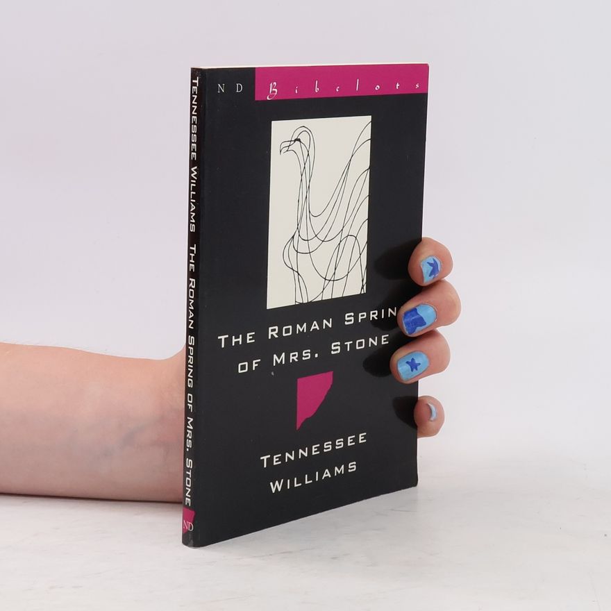 Tennessee Williams The Roman Spring of Mrs. Stone