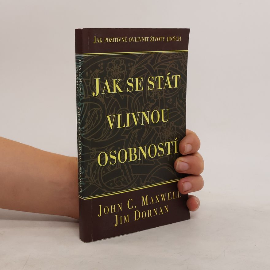 Jim Dornan Jak se stát vlivnou osobností
