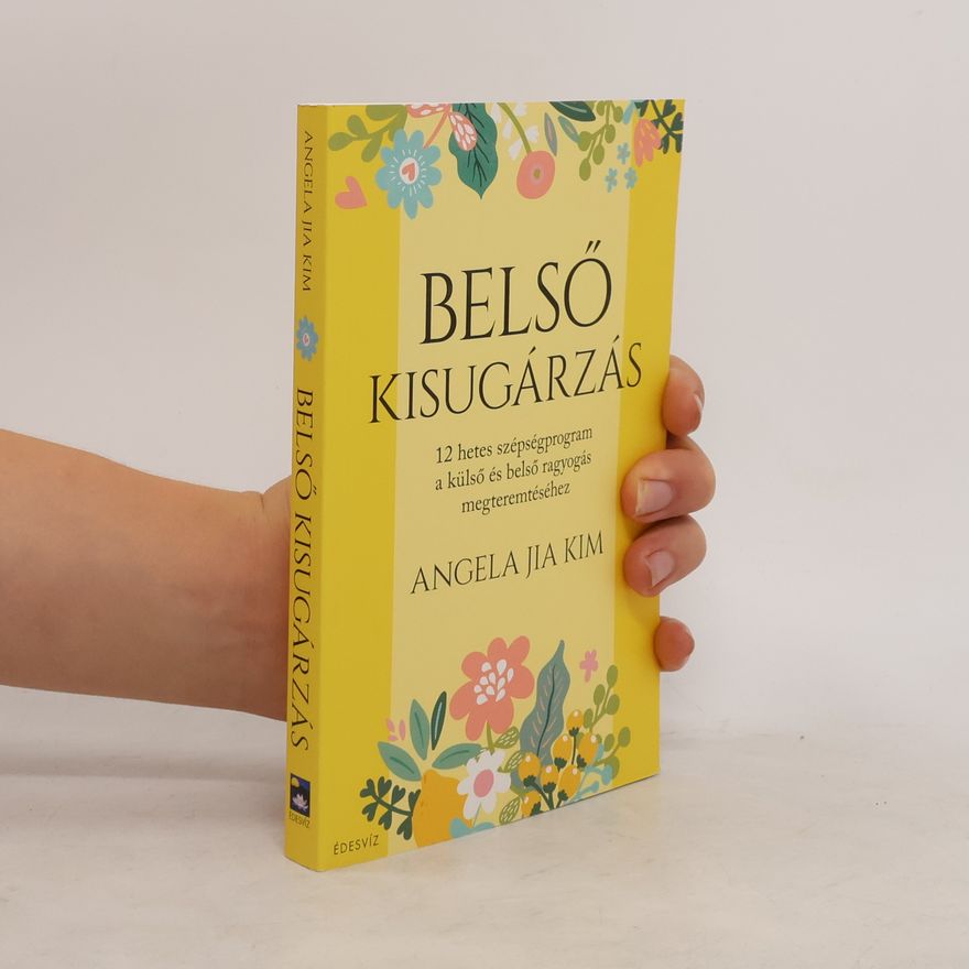 Angela Jia Kim Belső kisugárzás