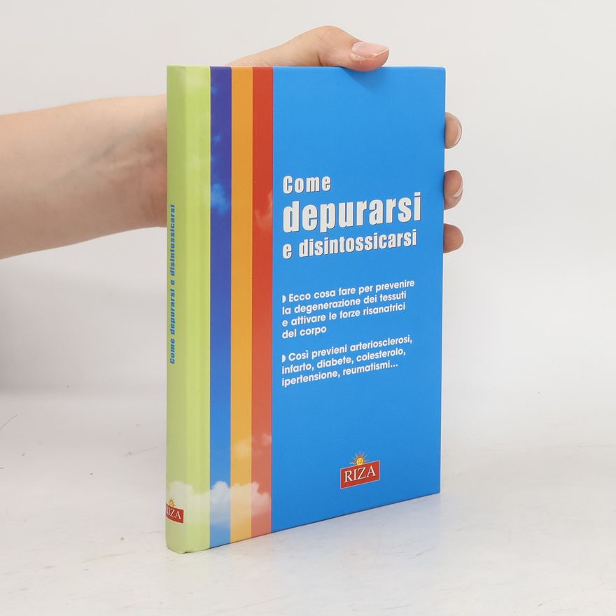 Auteurscollectief Come depurarsi e disintossicarsi