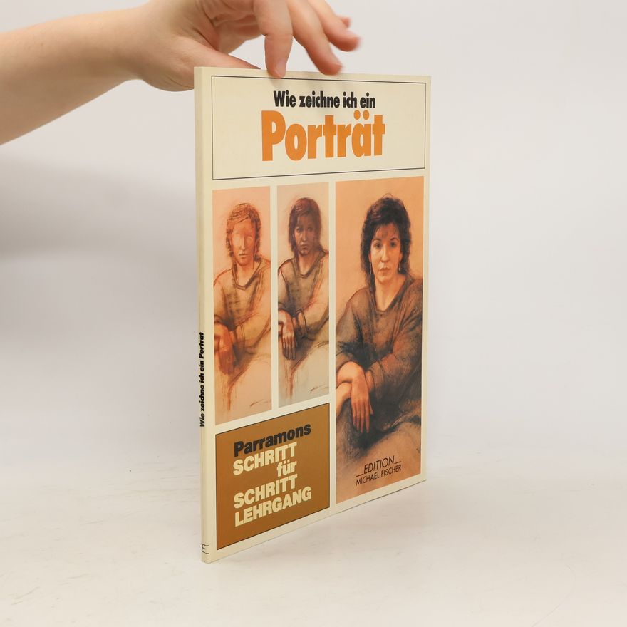 Christa L. Cordes Wie zeichne ich ein Porträt