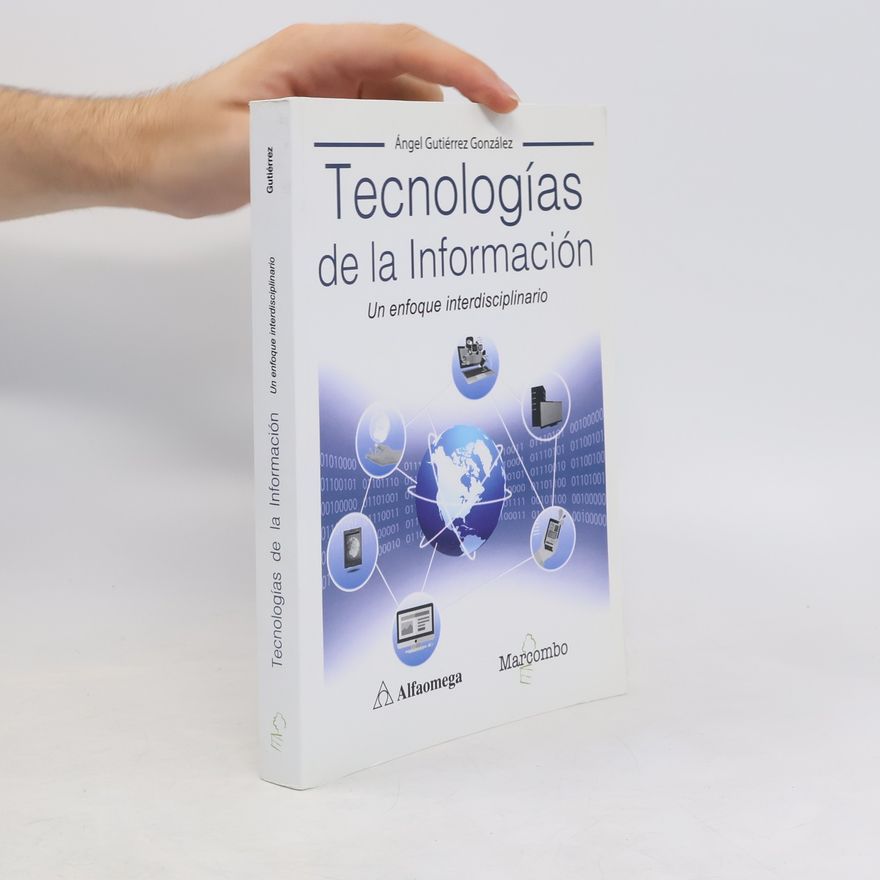 Ángel Gutiérrez González Tecnologías de la Información