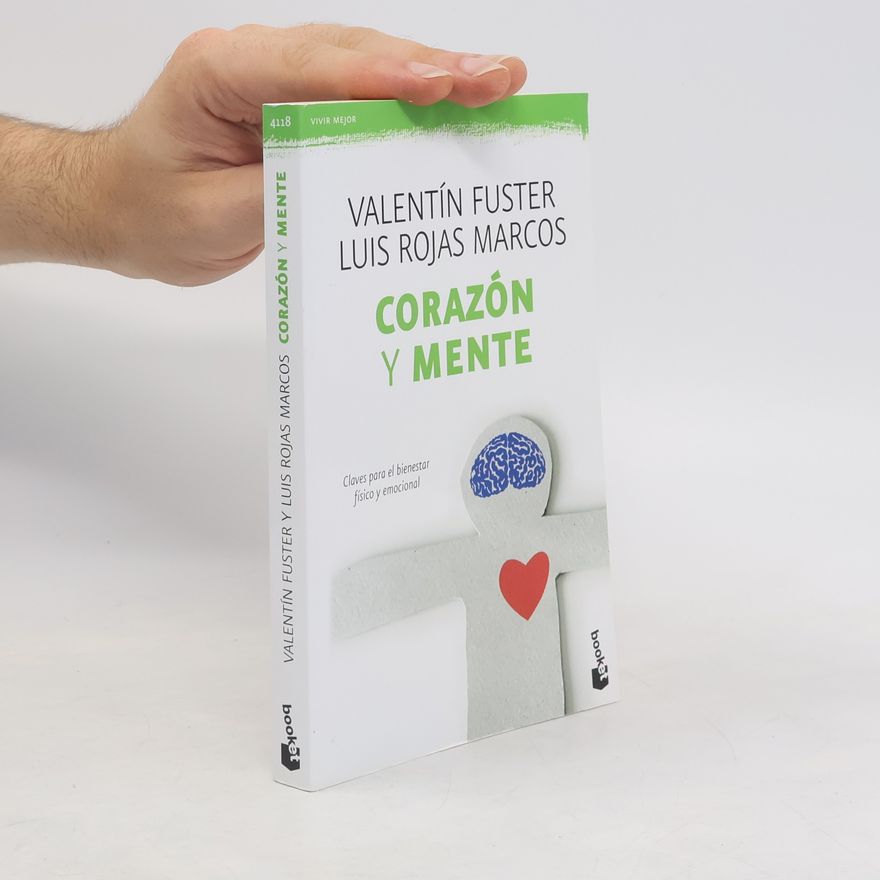 Luis Rojas Marcos Corazón y mente