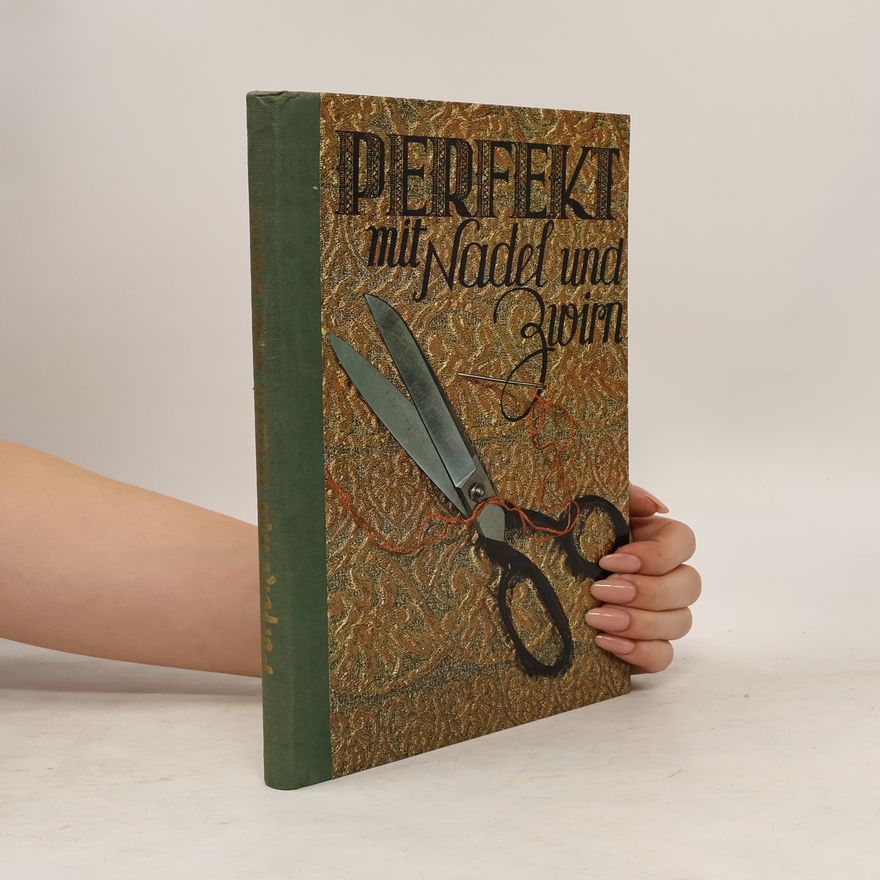 Autorenkollektiv Perfekt mit Nadel und Zwirn