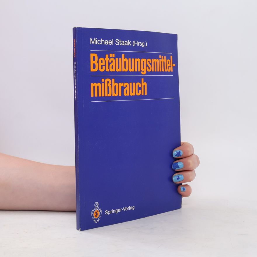 Michael Staak Betäubungsmittelmißbrauch