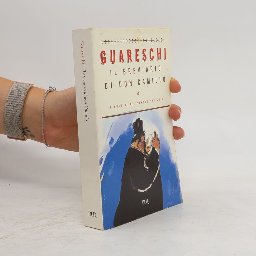 Giovannino Guareschi Il Breviario di Don Camillo