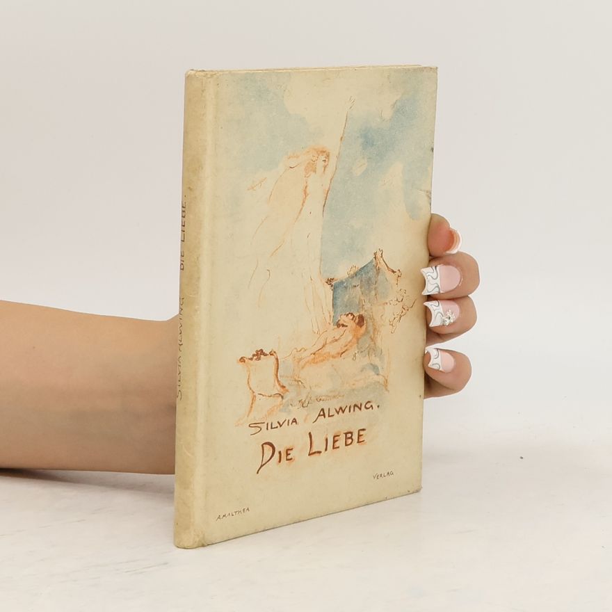 Silvia Alving Die Liebe