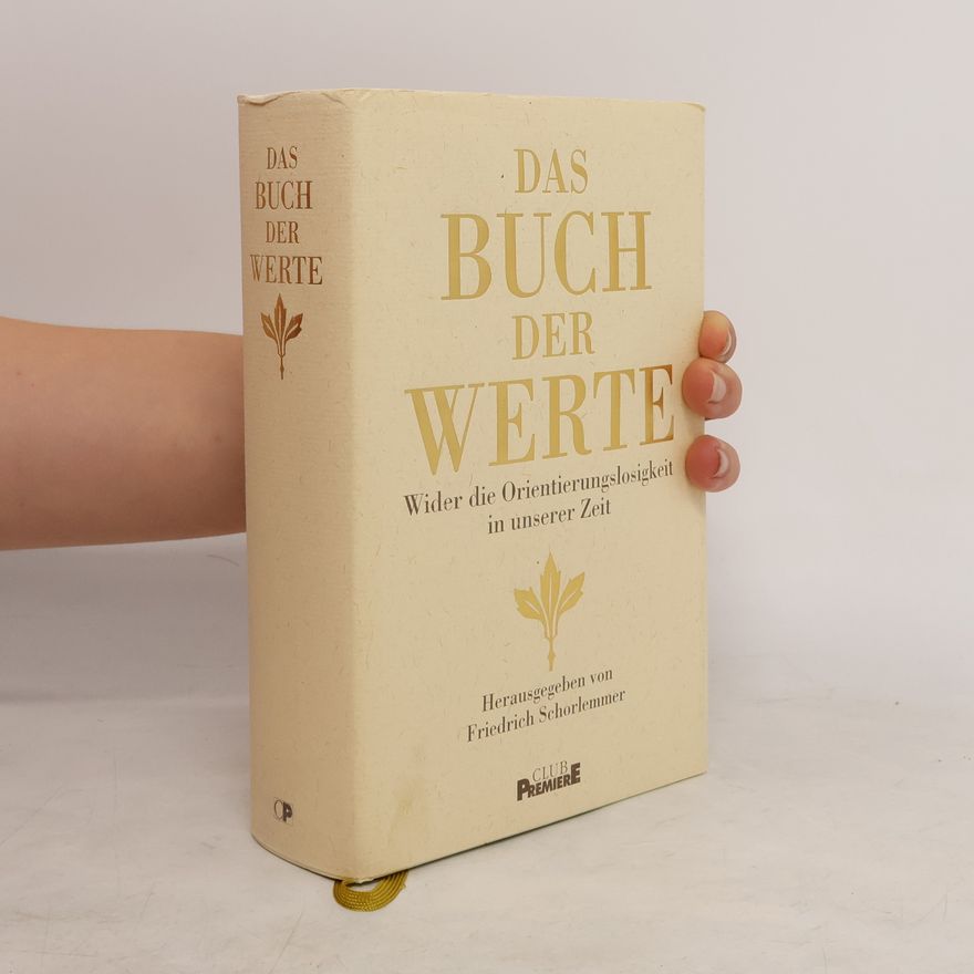Friedrich Schorlemmer Das Buch der Werte