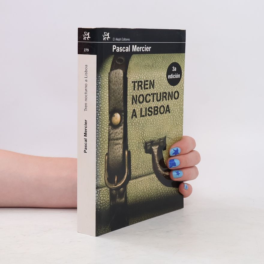 Pascal Mercier Tren nocturno a Lisboa - 3a edición