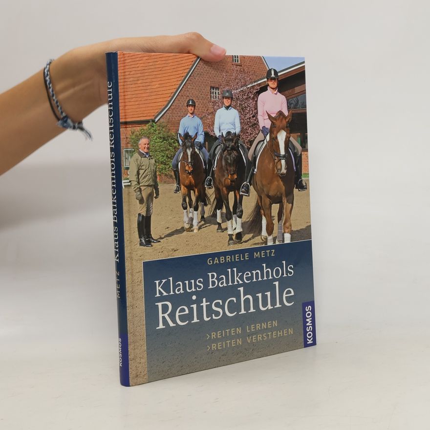 Gabriele Metz Klaus Balkenhols Reitschule
