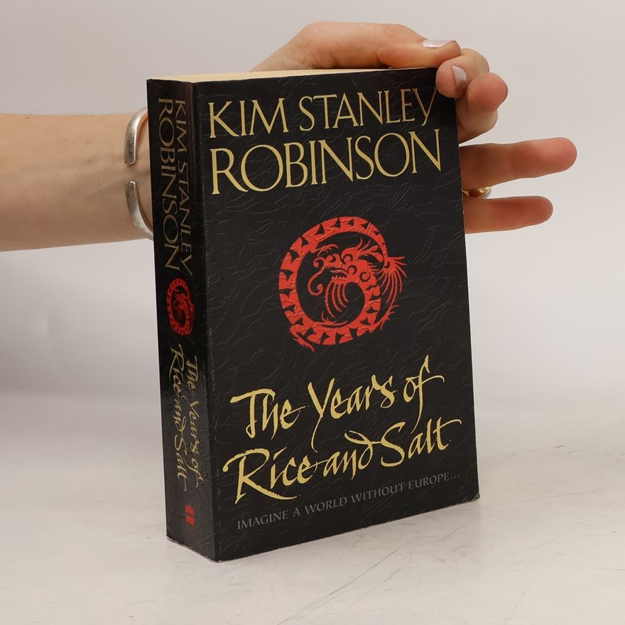 Kim Stanley Robinson The Years of Rice and Salt