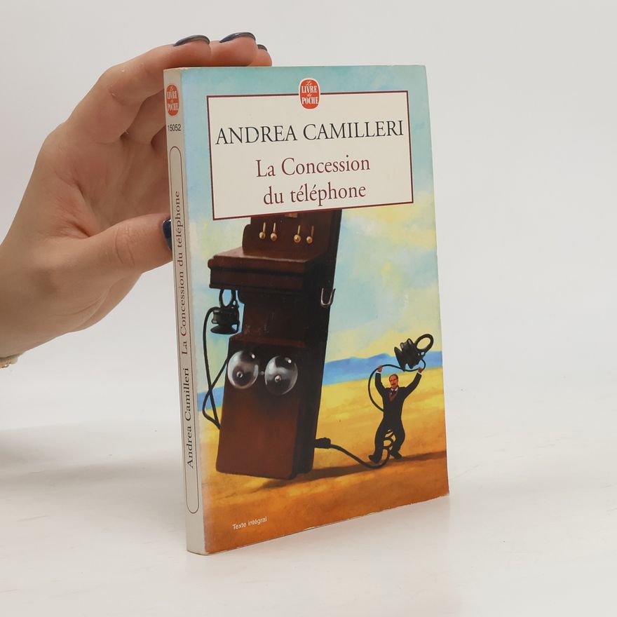 Andrea Camilleri Le Livre de Poche: La Concession du téléphone - Texte intégral
