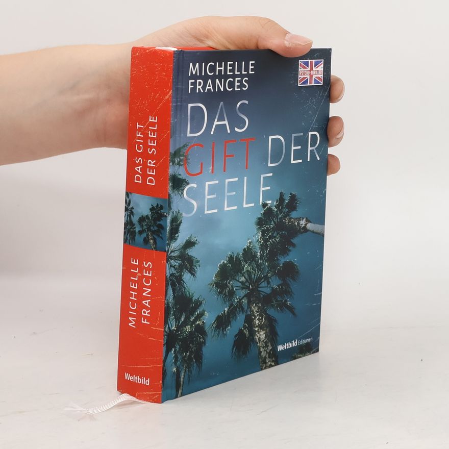 Michelle Frances Das Gift der Seele