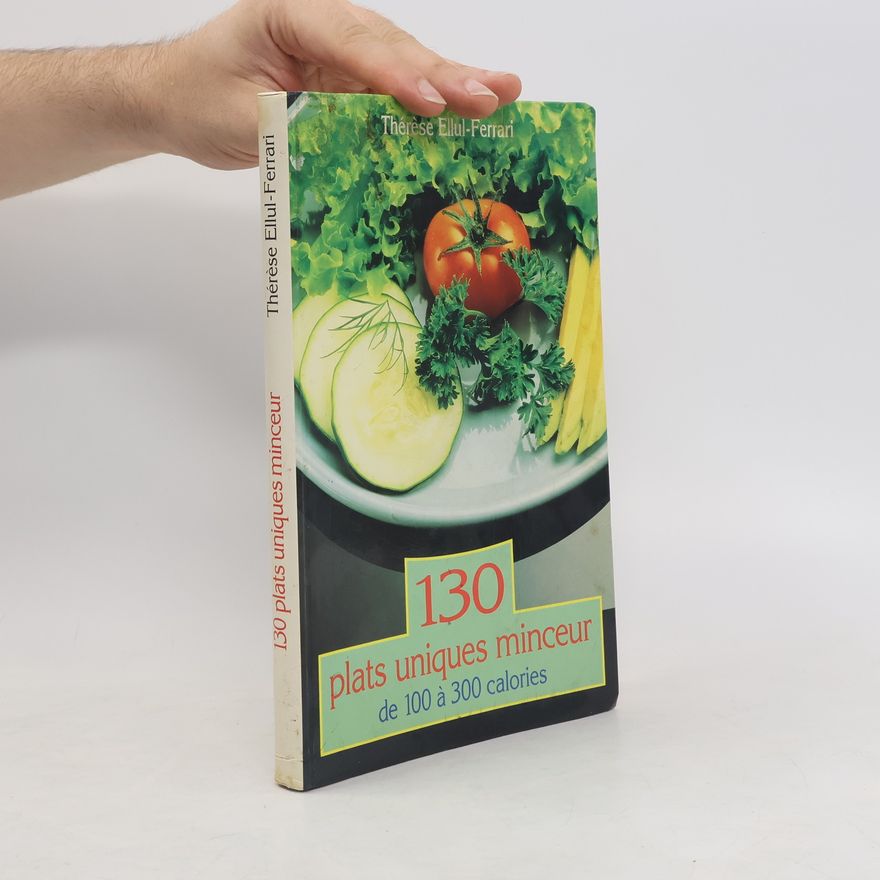 Thérèse Ellul-Ferrari 130 plats uniques minceur