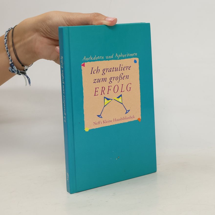 Autorenkollektiv Ich gratuliere zum grossen Erfolg