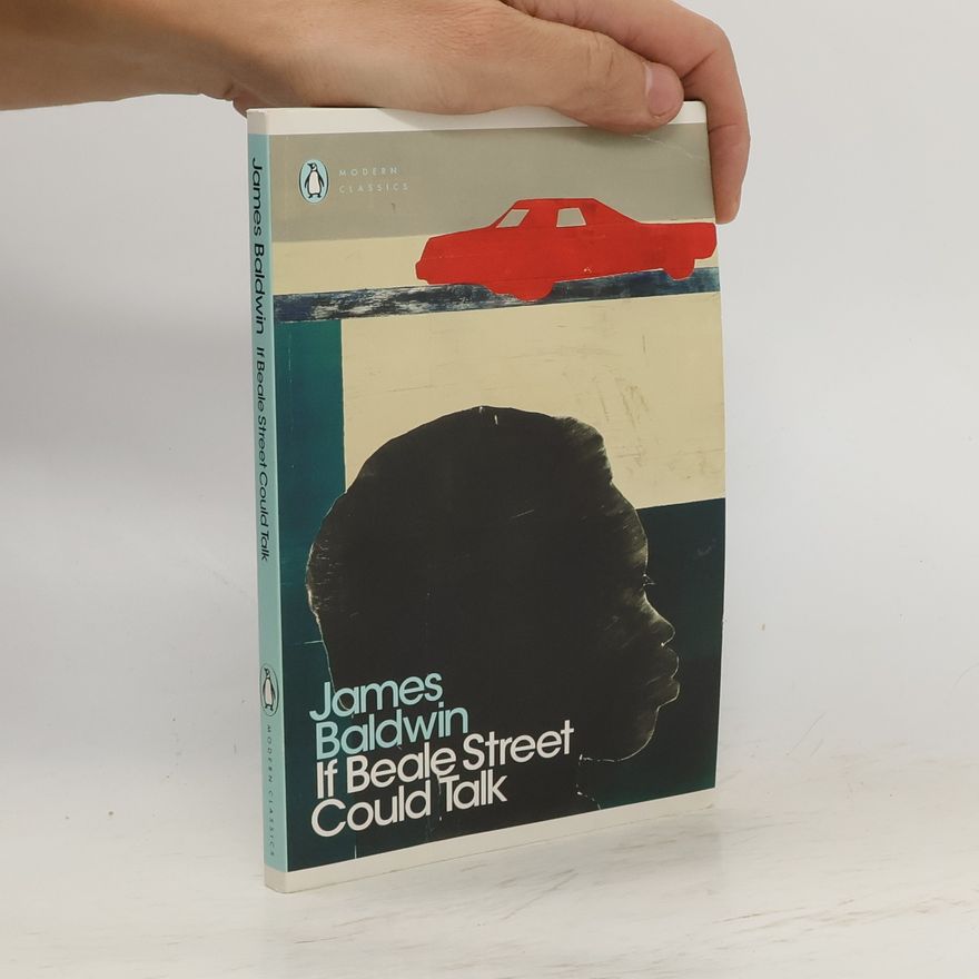 James Baldwin If Beale Street Could Talk
