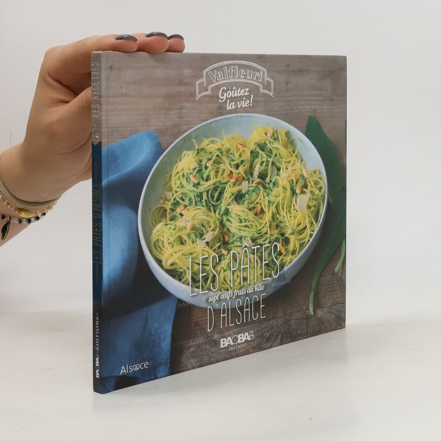 Autorenkollektiv Les pâtes d'Alsace