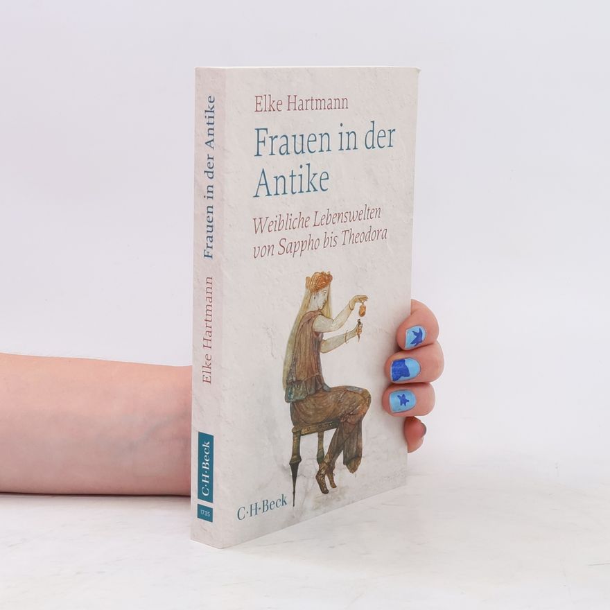 Elke Hartmann Frauen in der Antike