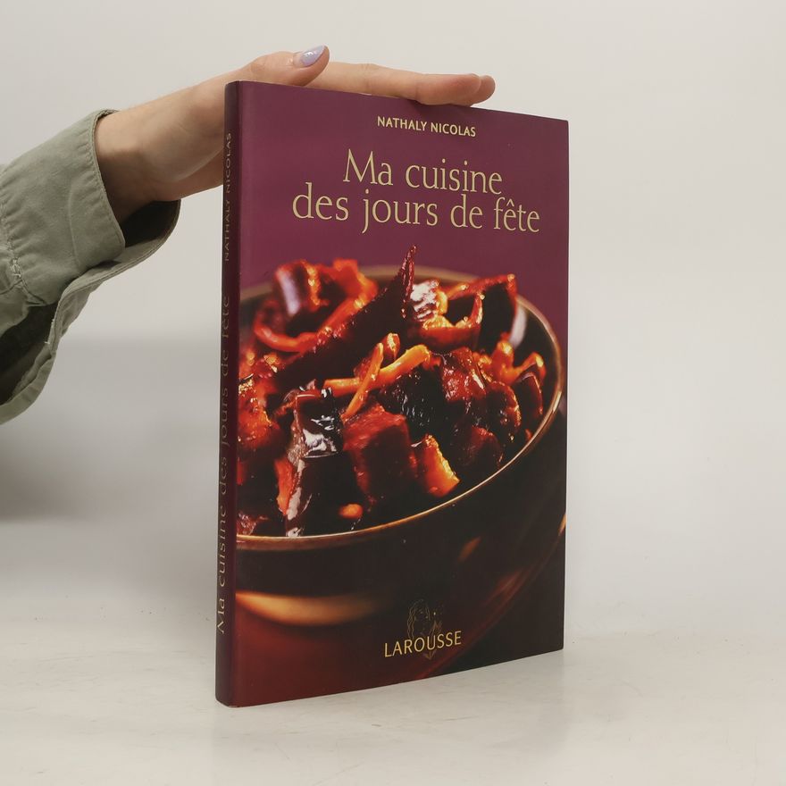 Nathaly Nicolas-Ianniello Ma cuisine des jours de fête