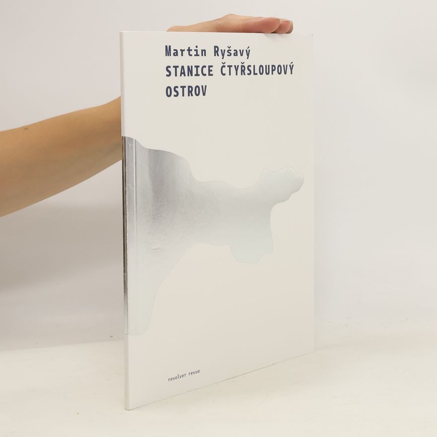 Martin Ryšavý Stanice Čtyřsloupový ostrov