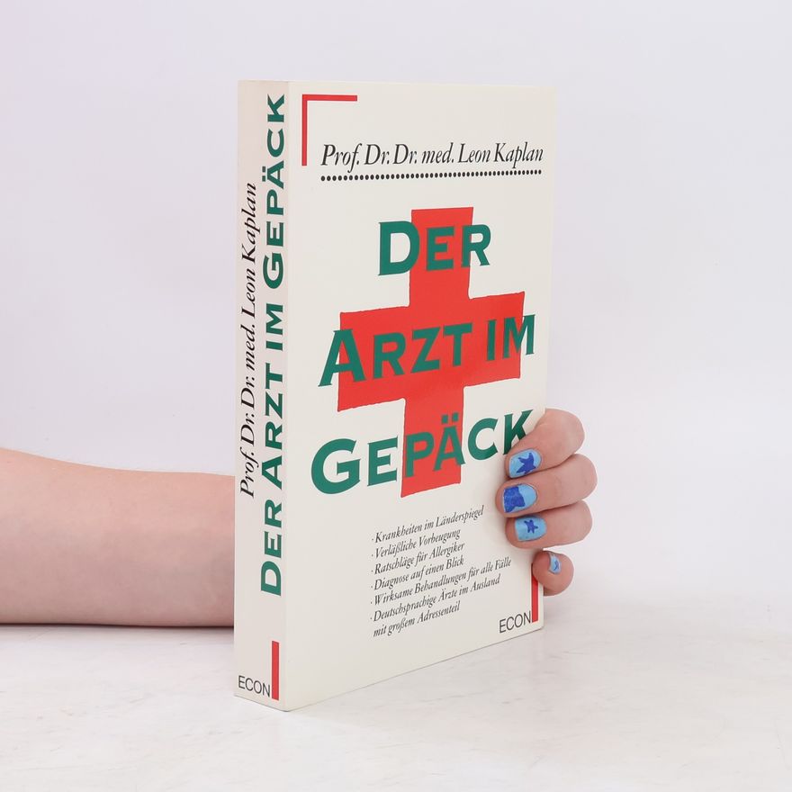 Leon Kaplan Der Arzt im Gepäck