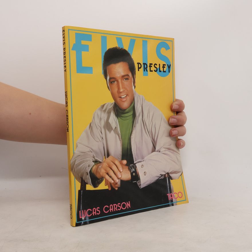 Lucas Carson Elvis Presley