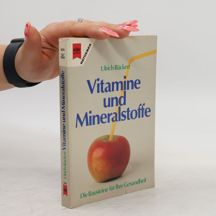 Ulrich Rückert Vitamine und Mineralstoffe