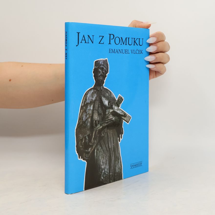 Emanuel Vlček Jan z Pomuku