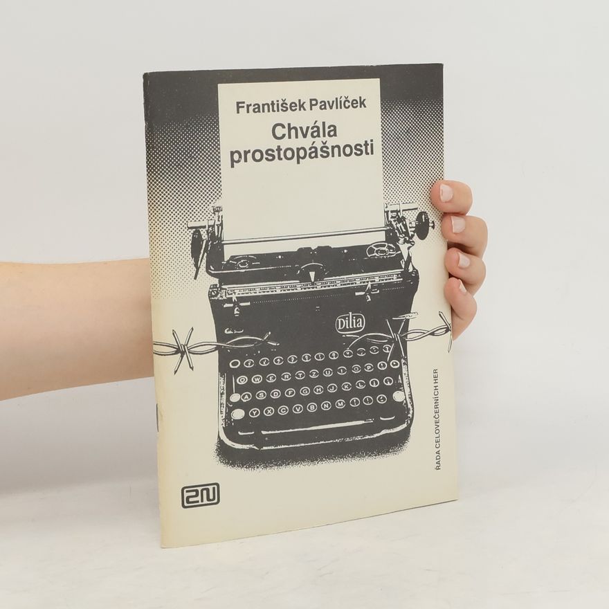 František Pavlíček Chvála prostopášnosti