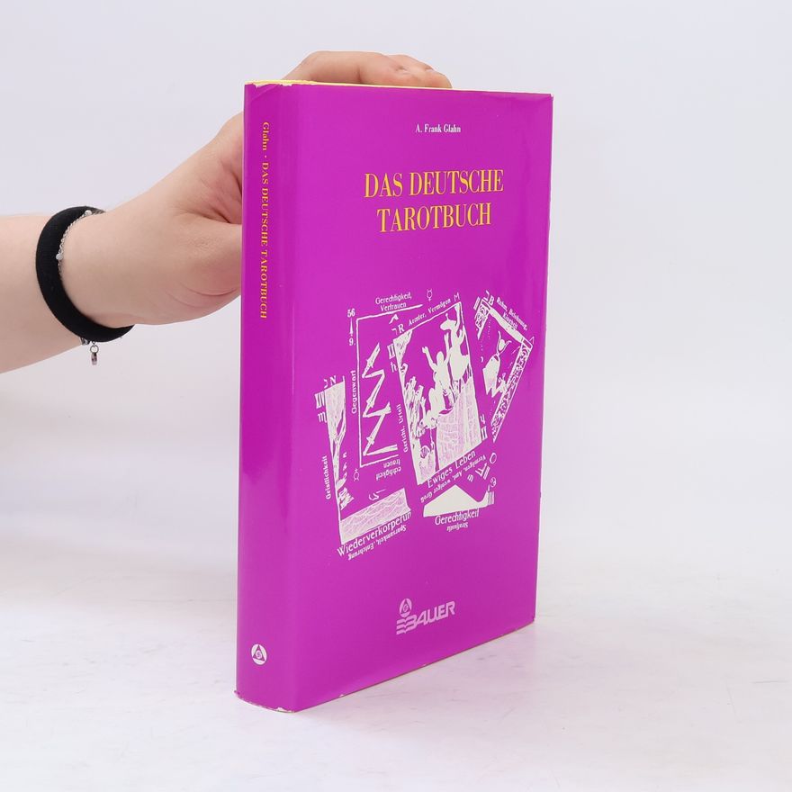 A. Frank Glahn Das deutsche Tarotbuch