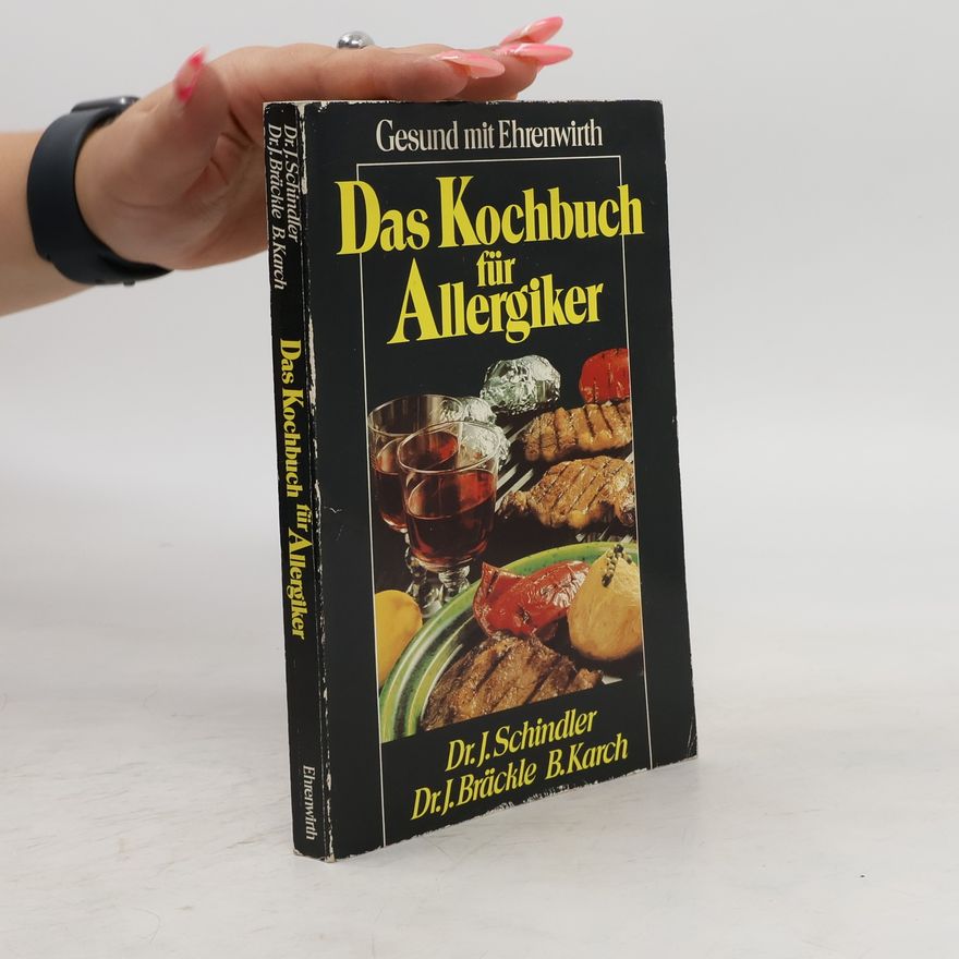 Ingeborg Schindler Das Kochbuch für Allergiker