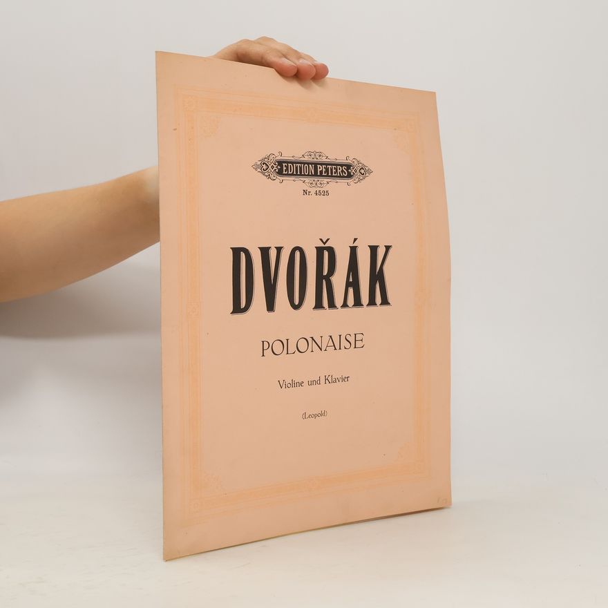 Kolektiv autorů Dvořák. Polonaise. Violine und Klavier