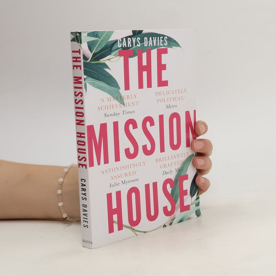 Carys Davies The Mission House
