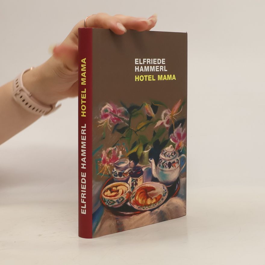 Elfriede Hammerl Hotel Mama