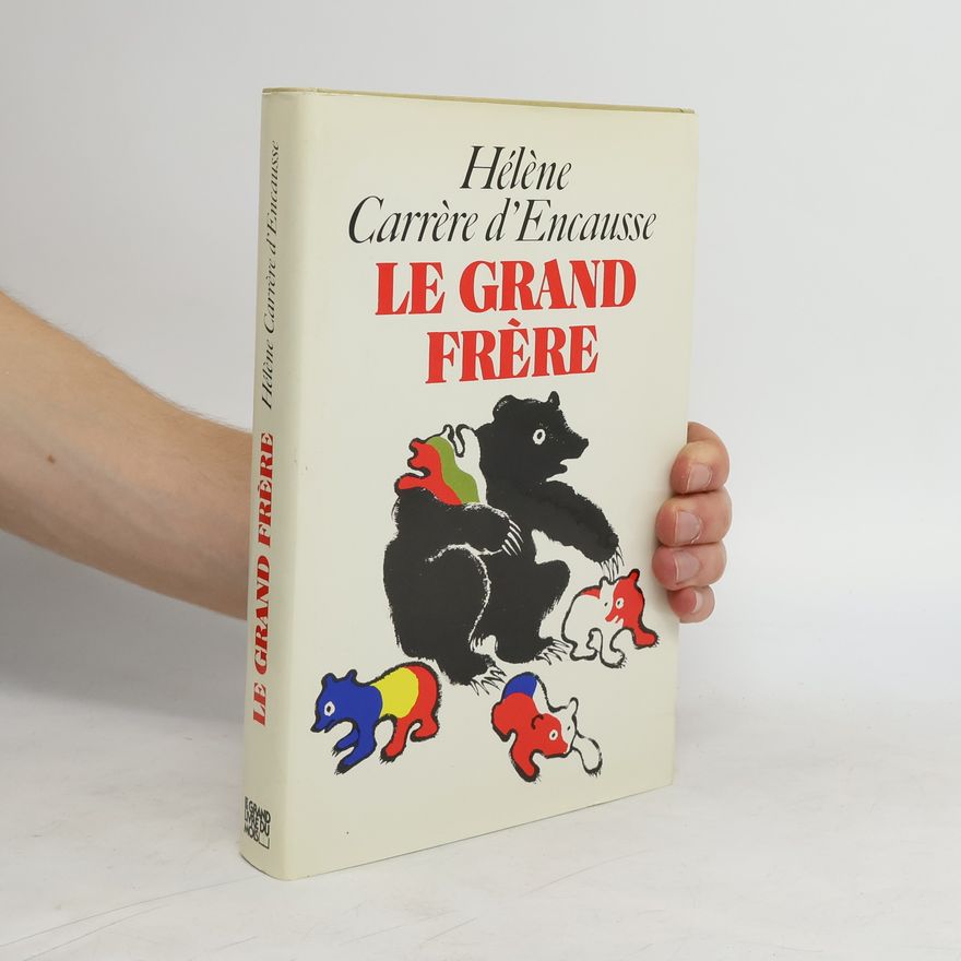 Hélène Carrère d'Encausse Le grand frère
