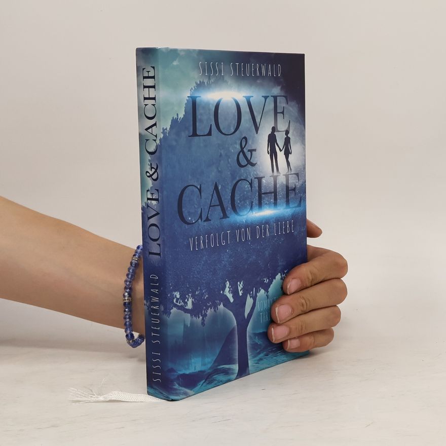 Sissi Steuerwald Love & Cache