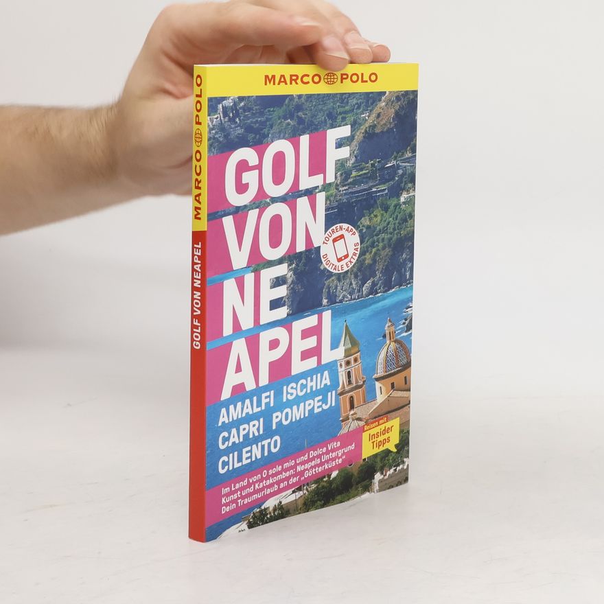 Stefanie Sonnentag MARCO POLO Reiseführer Golf von Neapel, Amalfi, Ischia, Capri, Pompeji, Cilento