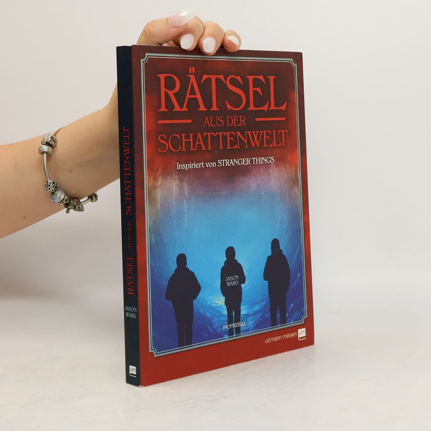 Jason Ward Rätsel aus der Schattenwelt