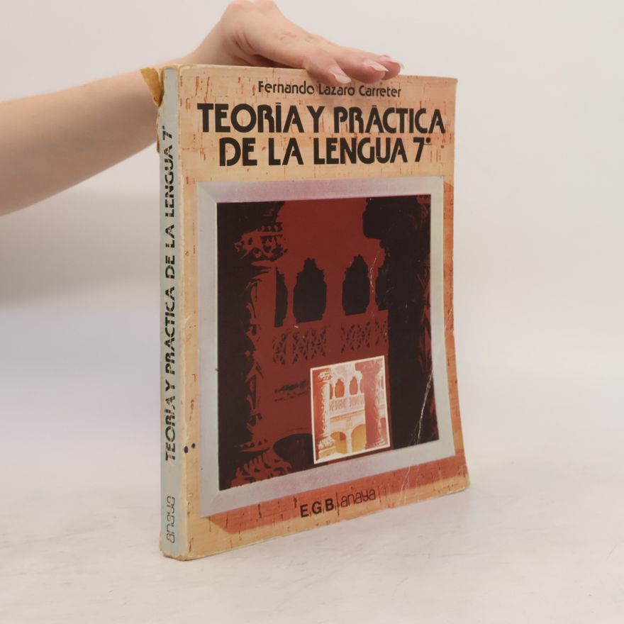 Fernando Lázaro Carreter Teoria y Practica de la Lengua 7