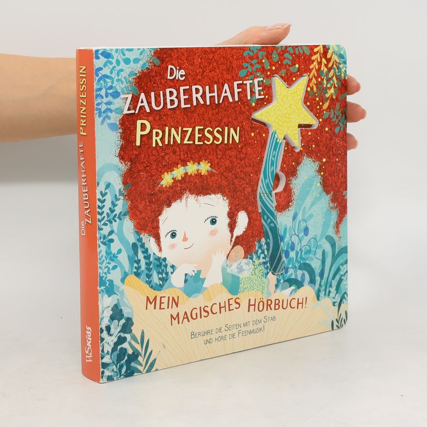 Susy Zanella Die zauberhafte Prinzessin
