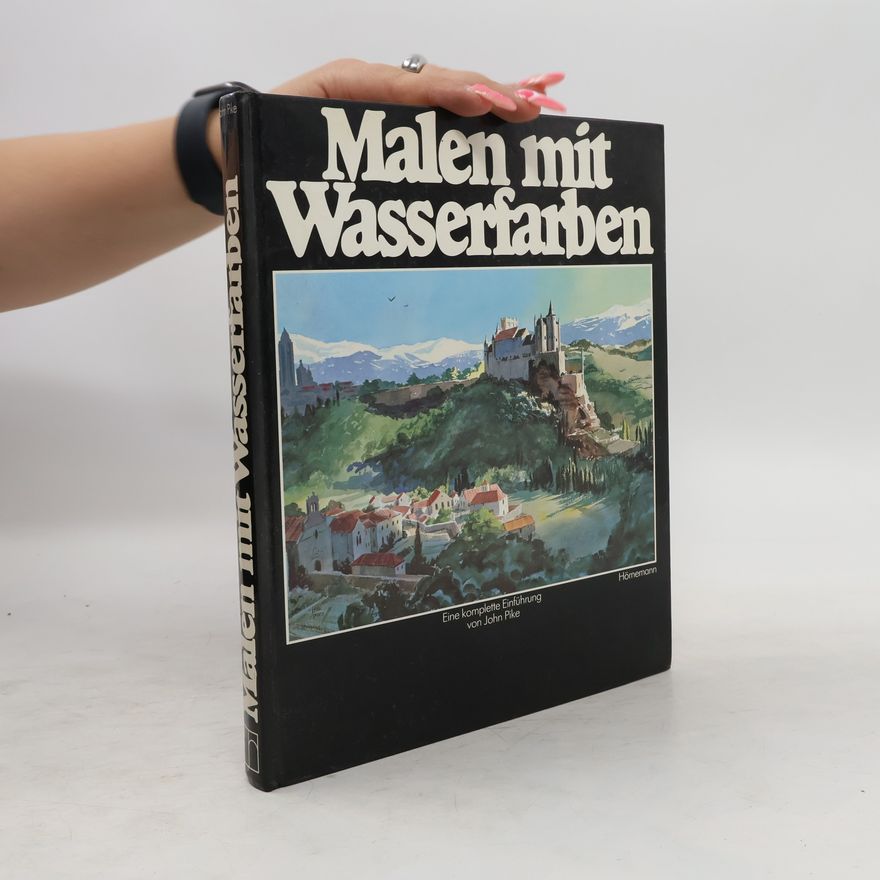 John Pike Malen mit Wasserfarben