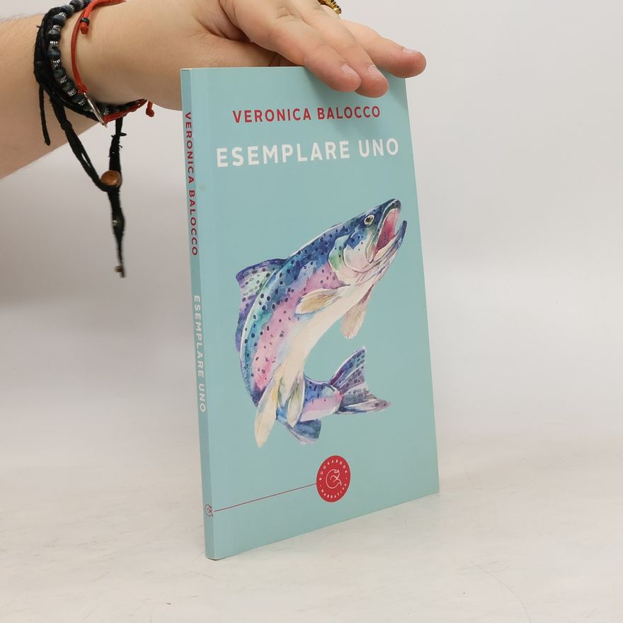 Veronica Balocco Esemplare Uno