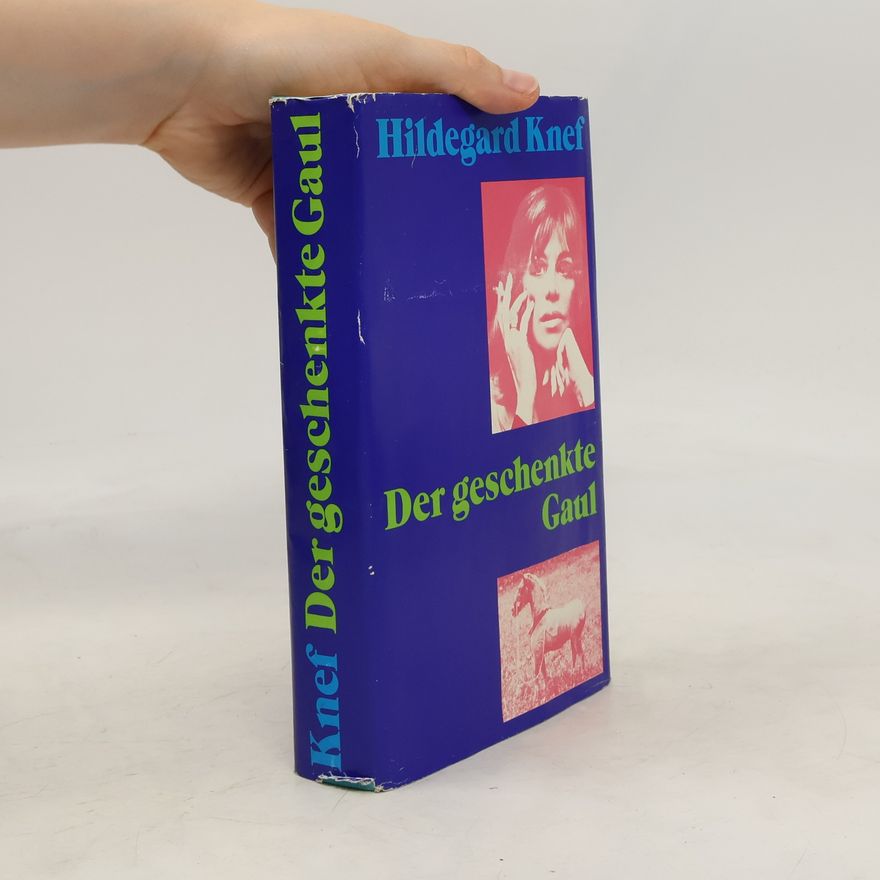 Hildegard Knef Der geschenkte Gaul