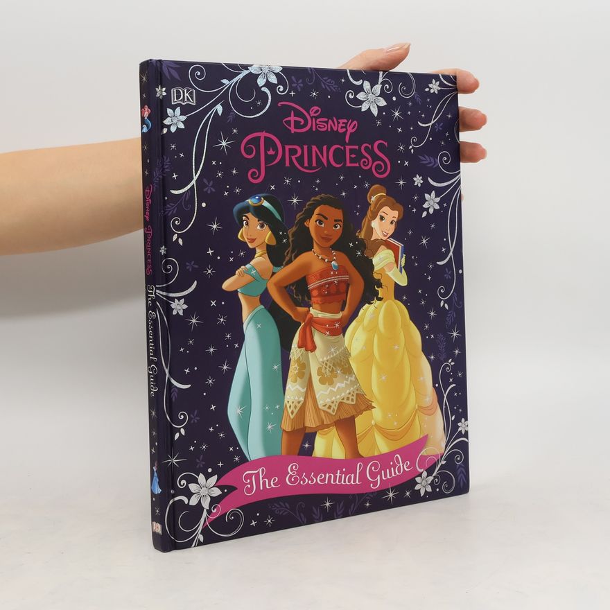 Victoria Saxon Disney Princess The Essential Guide New Edition