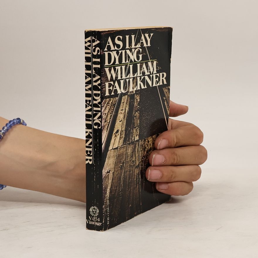 William Faulkner As I lay dying