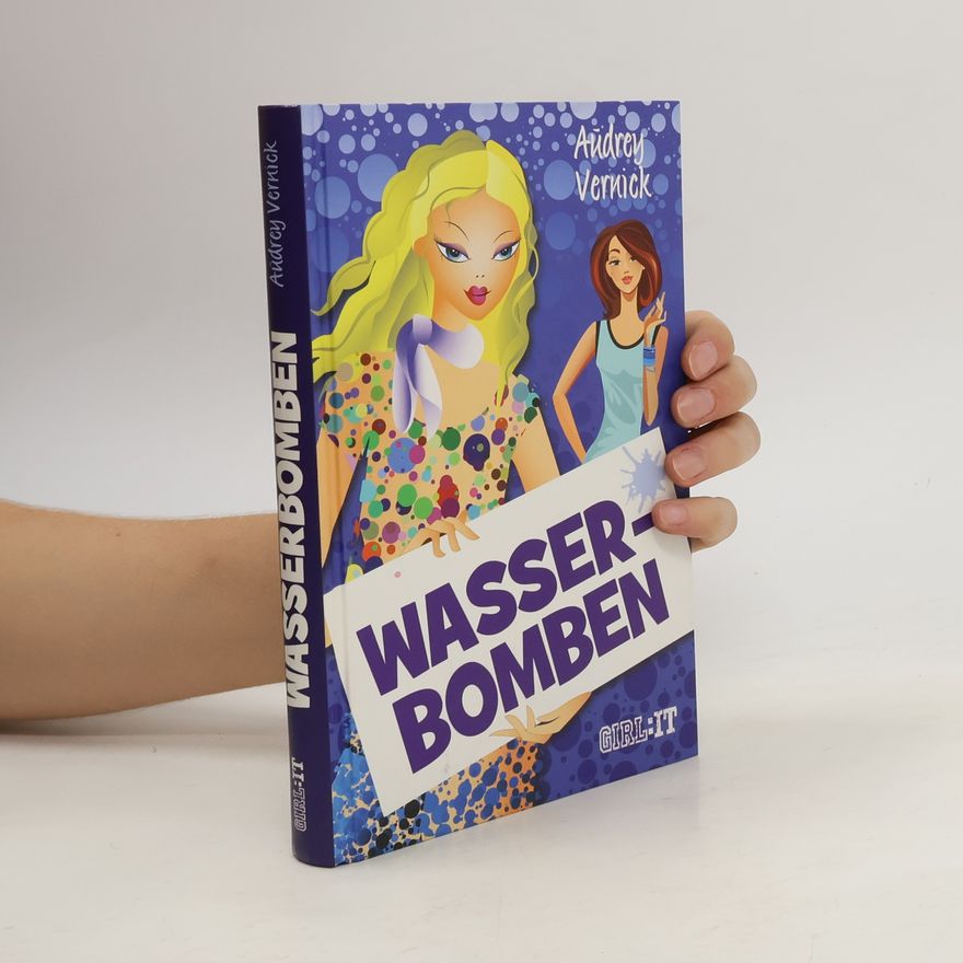 Audrey Vernick Wasserbomben