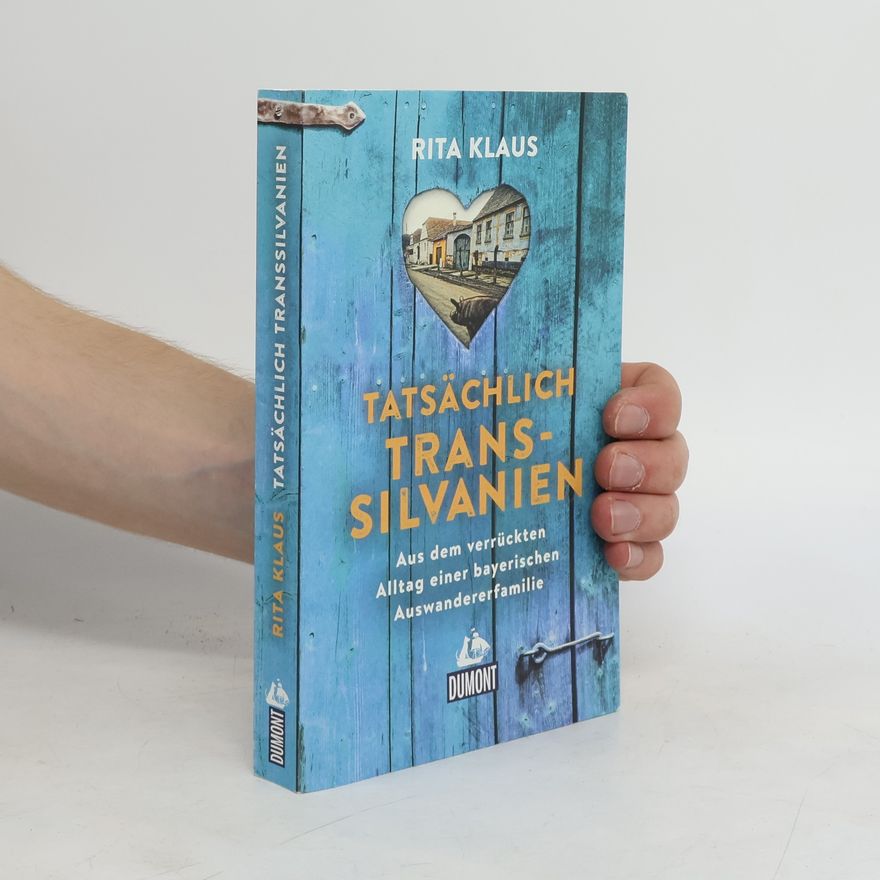 Rita Klaus Tatsächlich Transsilvanien