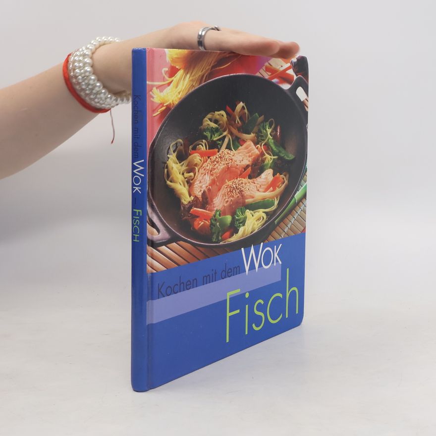 Autorenkollektiv Kochen mit dem Wok Fisch